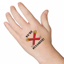 We're Dynamite Temporary Tattoo 2 in x 2 in