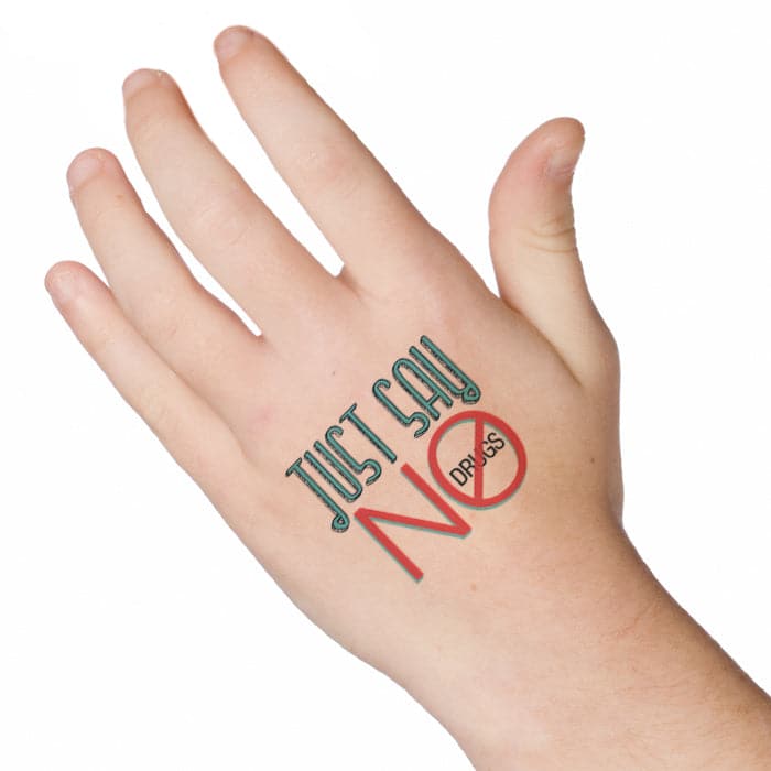 Just Say No Temporary Tattoo 2 in x 2 in