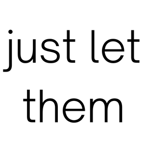 Just Let Them - Empowerment Temporary Tattoo