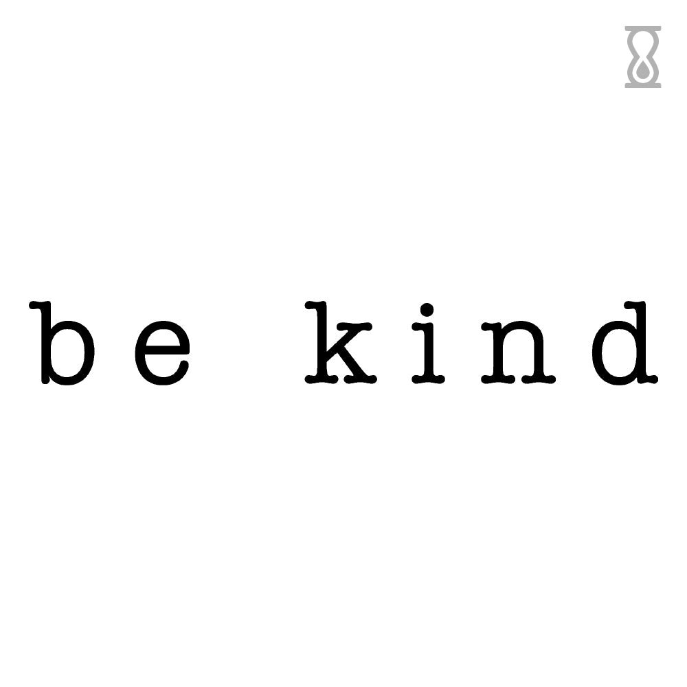Be Kind Quote Semi-Permanent Tattoo 1.5 in x 2 in