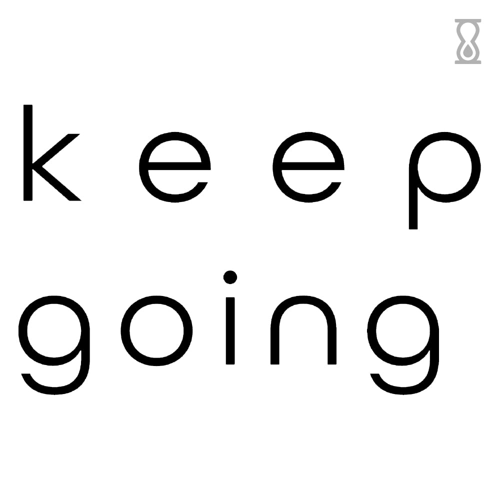 Keep Going Quote Semi-Permanent Tattoo 2 in x 2 in