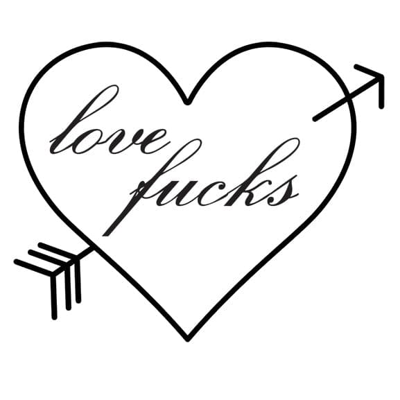 Love Fucks temporary tattoo
