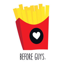 Fries Before Guys Temporary Tattoo