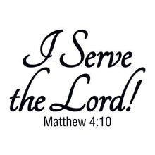 I Serve The Lord! Temporary Tattoo